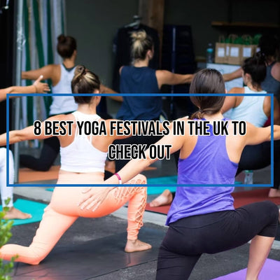 8 Best Yoga Festivals in the UK to Check Out in 2024
