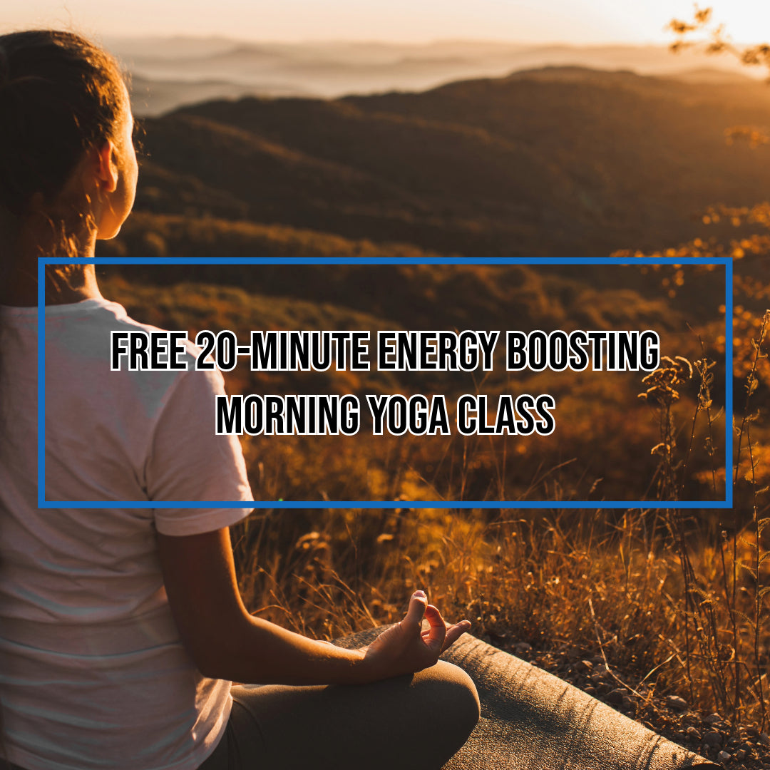 Free 20-minute Energy Boosting Morning Yoga Class