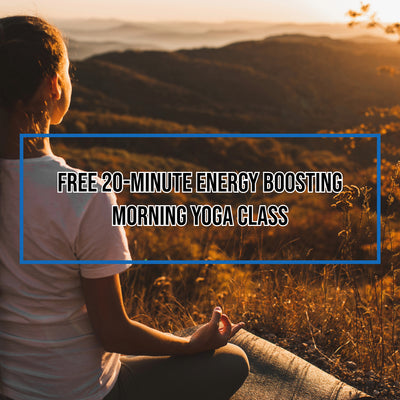 Free 20-Minute Energy Boosting Morning Yoga Class