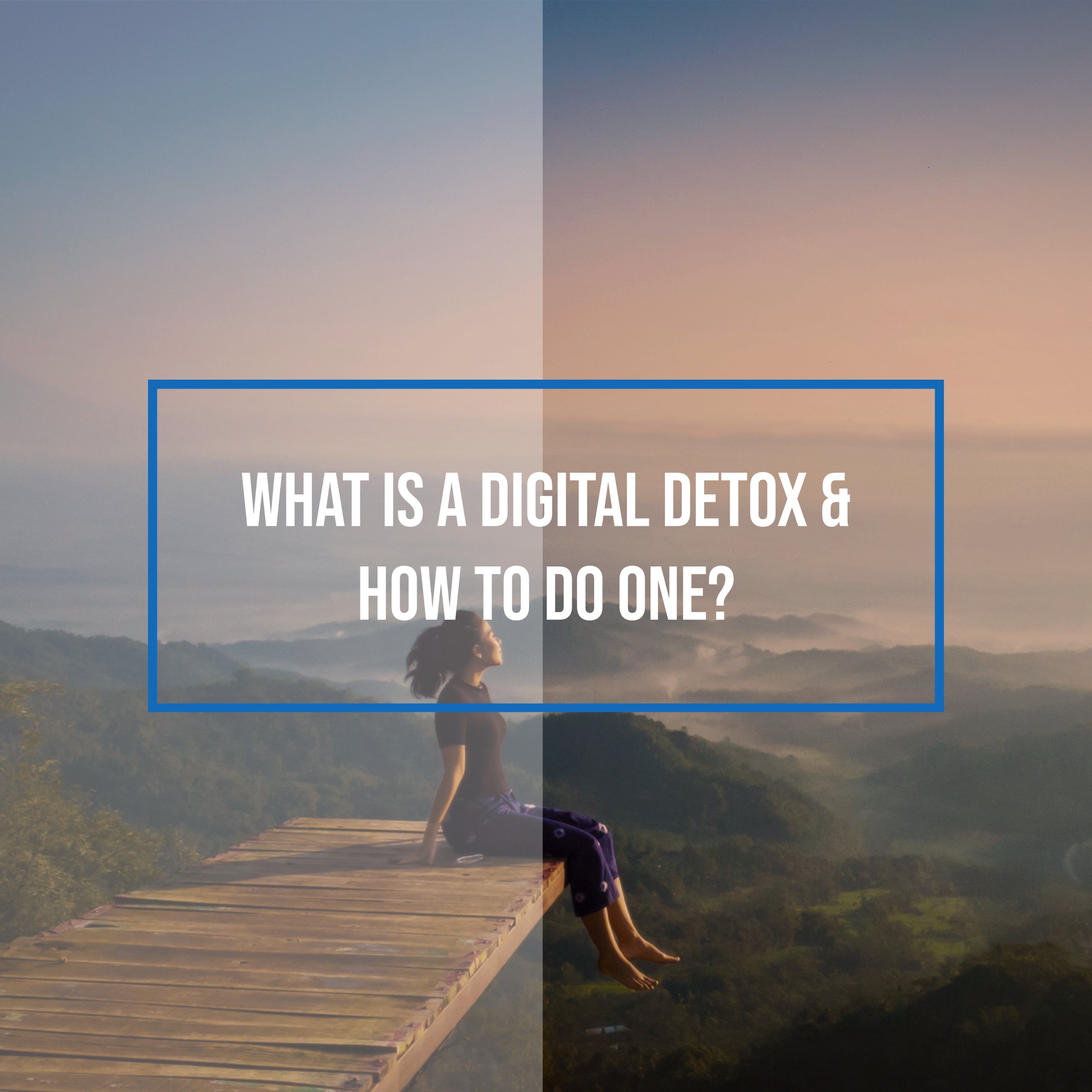 What Is A Digital Detox & How To Do One? - Complete Unity Yoga