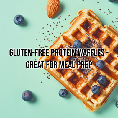 Gluten-Free Protein Waffles - Great for Meal Prep