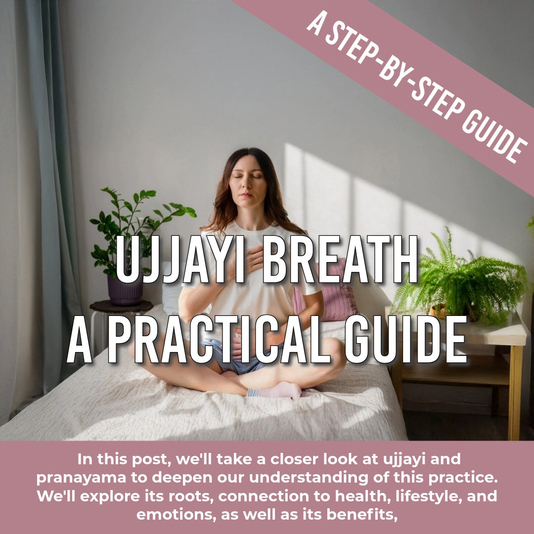 Ujjayi BReath A Practical Guide