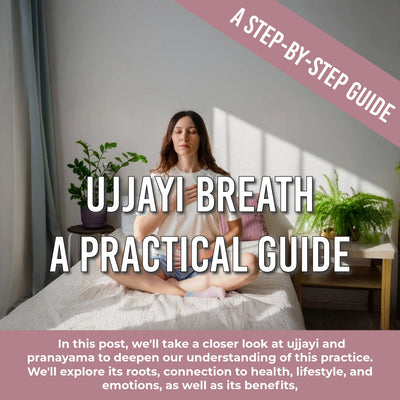 Ujjayi: A Practical Guide